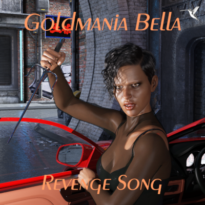 Goldmania Bella - Revenge Song